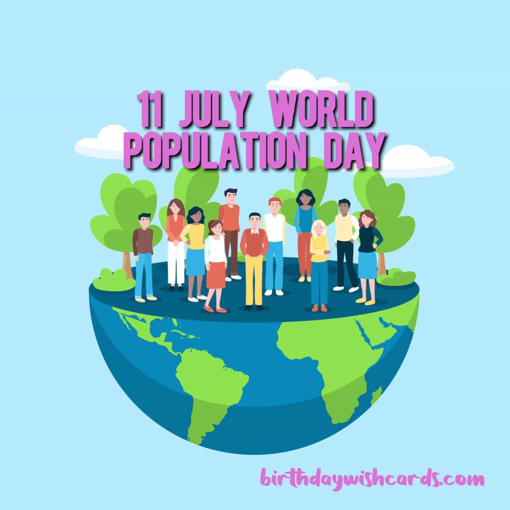 Birthday Wish Cards | 11-July World Population Day: Birthday Wish Cards | 11-July World Population Day:
