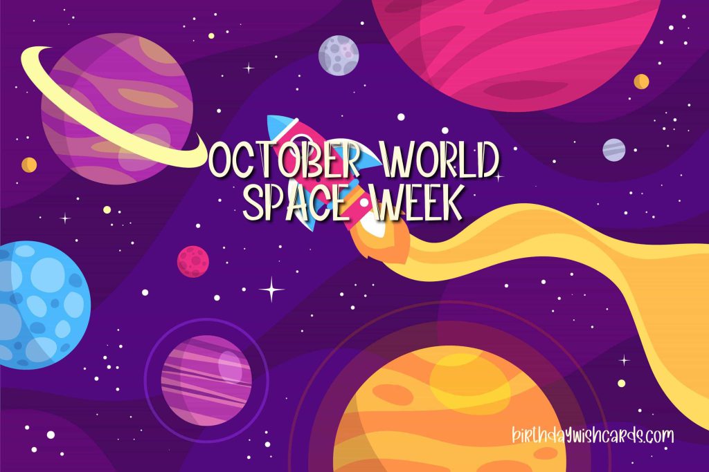 Birthday Wish Cards | 4-10 October, World Space Week: Birthday Wish Cards | 4-10 October, World Space Week: