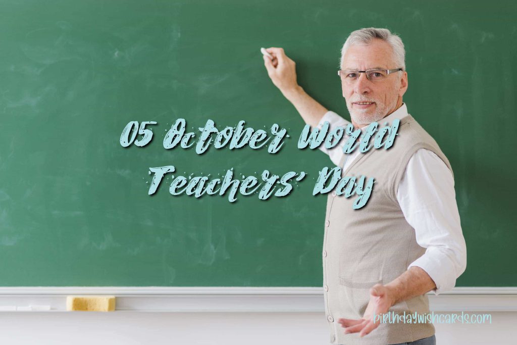 Birthday Wish Cards | 05-Oct World Teachers' Day: Birthday Wish Cards | 05-Oct World Teachers' Day: