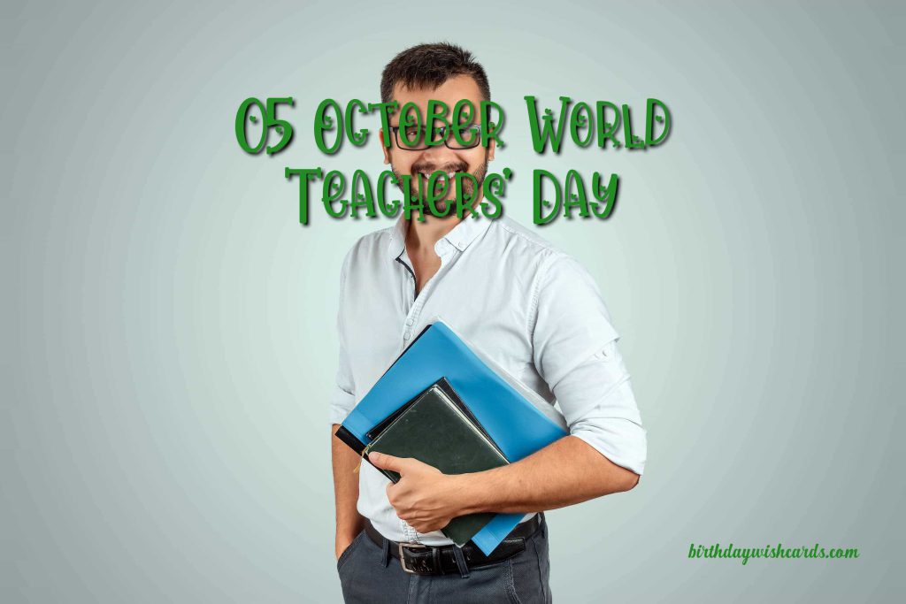 Birthday Wish Cards | 05-Oct World Teachers' Day: Birthday Wish Cards | 05-Oct World Teachers' Day: