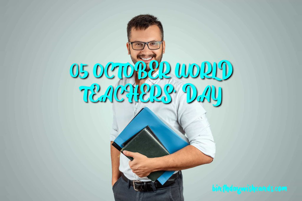 Birthday Wish Cards | 05-Oct World Teachers' Day: Birthday Wish Cards | 05-Oct World Teachers' Day: