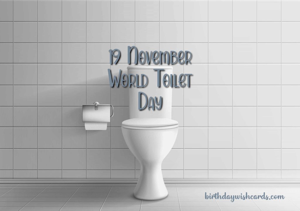 Birthday Wish Cards | 19-November World Toilet Day: Birthday Wish Cards | 19-November World Toilet Day: