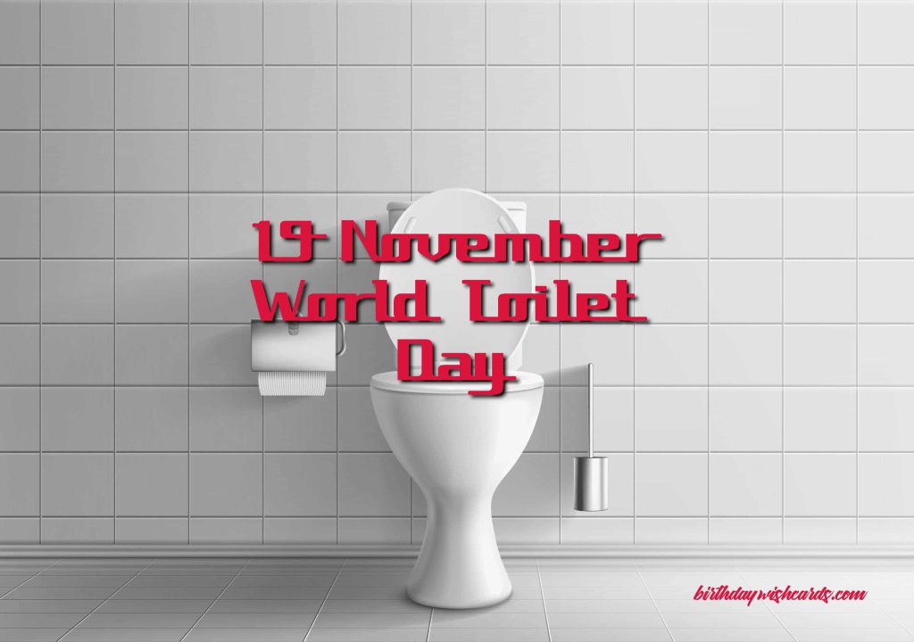 Birthday Wish Cards | 19-November World Toilet Day: Birthday Wish Cards | 19-November World Toilet Day: