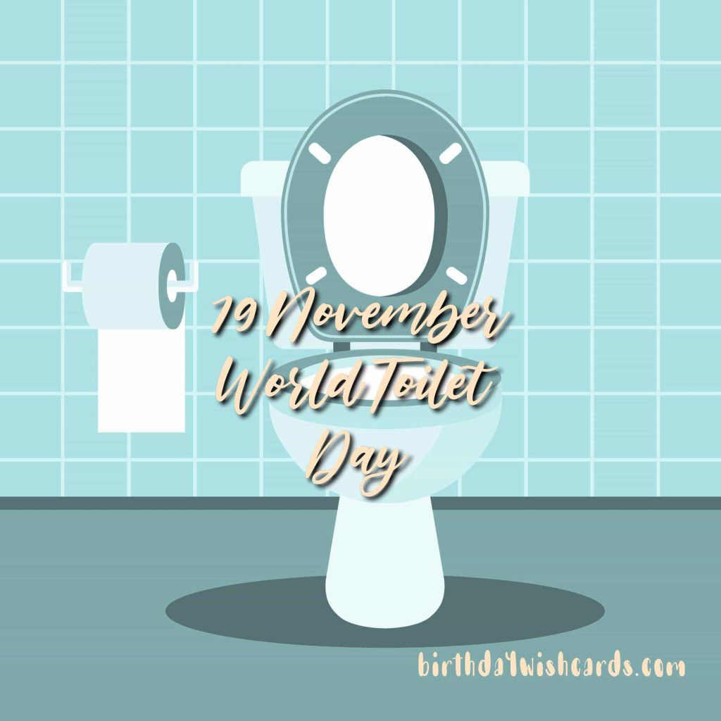 Birthday Wish Cards | 19-November World Toilet Day: Birthday Wish Cards | 19-November World Toilet Day: