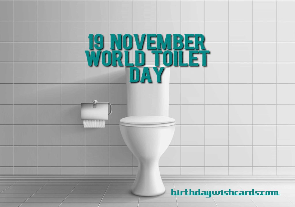 Birthday Wish Cards | 19-November World Toilet Day: Birthday Wish Cards | 19-November World Toilet Day: