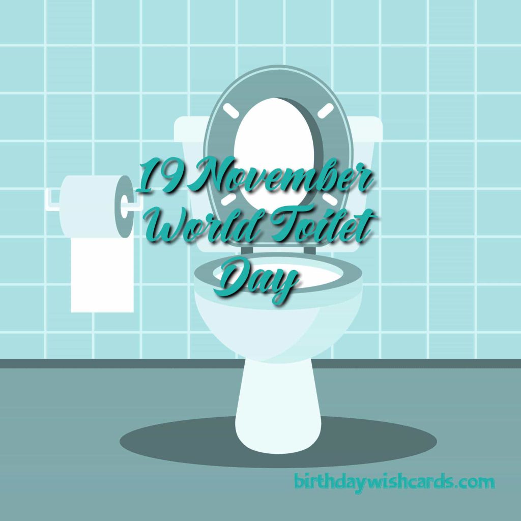Birthday Wish Cards | 19-November World Toilet Day: Birthday Wish Cards | 19-November World Toilet Day: