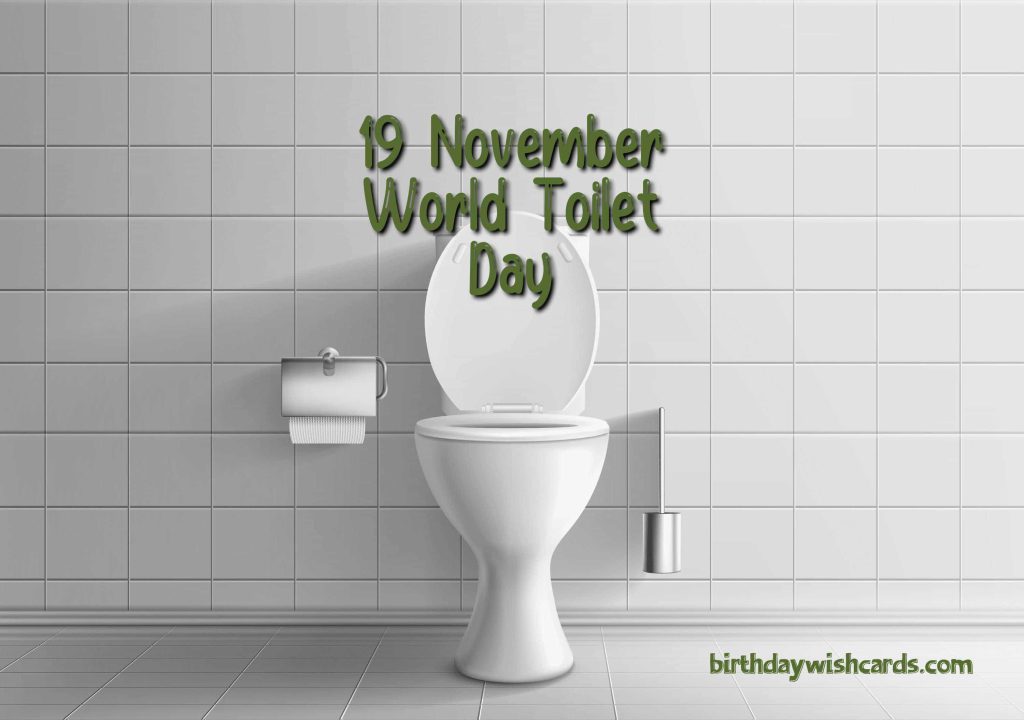 Birthday Wish Cards | 19-November World Toilet Day: Birthday Wish Cards | 19-November World Toilet Day: