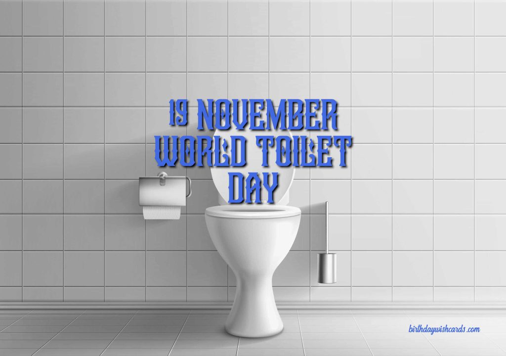 Birthday Wish Cards | 19-November World Toilet Day: Birthday Wish Cards | 19-November World Toilet Day: