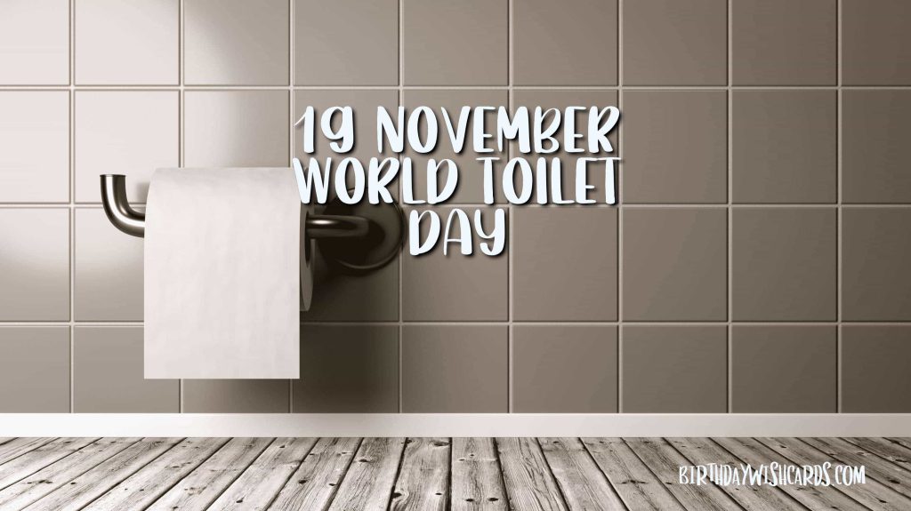 Birthday Wish Cards | 19-November World Toilet Day: Birthday Wish Cards | 19-November World Toilet Day: