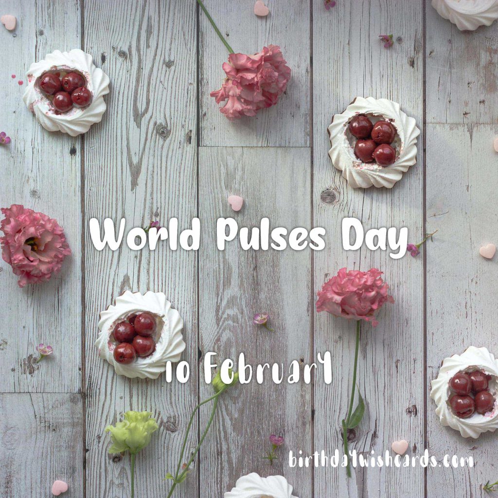 Birthday Wish Cards | 10-February World Pulses Day: Birthday Wish Cards | 10-February World Pulses Day: