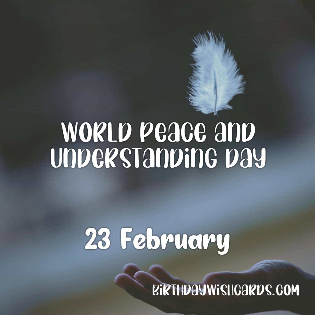 Birthday Wish Cards | 23-Feb World Peace and Understanding Day: Birthday Wish Cards | 23-Feb World Peace and Understanding Day: