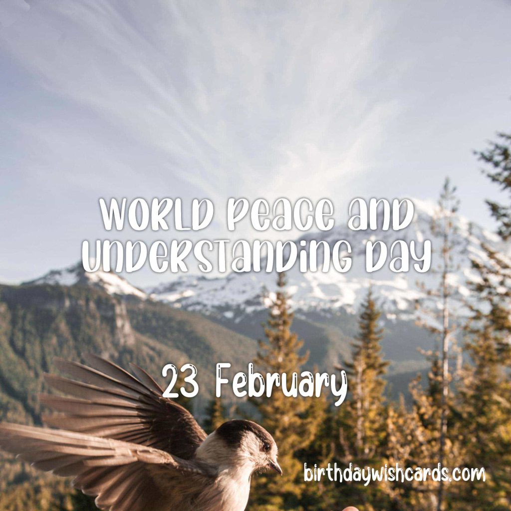 Birthday Wish Cards | 23-Feb World Peace and Understanding Day: Birthday Wish Cards | 23-Feb World Peace and Understanding Day: