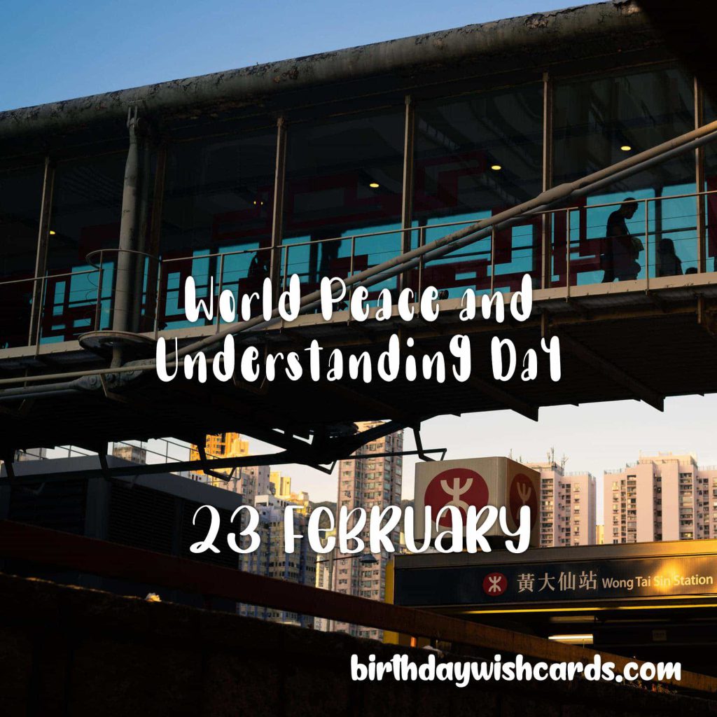Birthday Wish Cards | 23-Feb World Peace and Understanding Day: Birthday Wish Cards | 23-Feb World Peace and Understanding Day:
