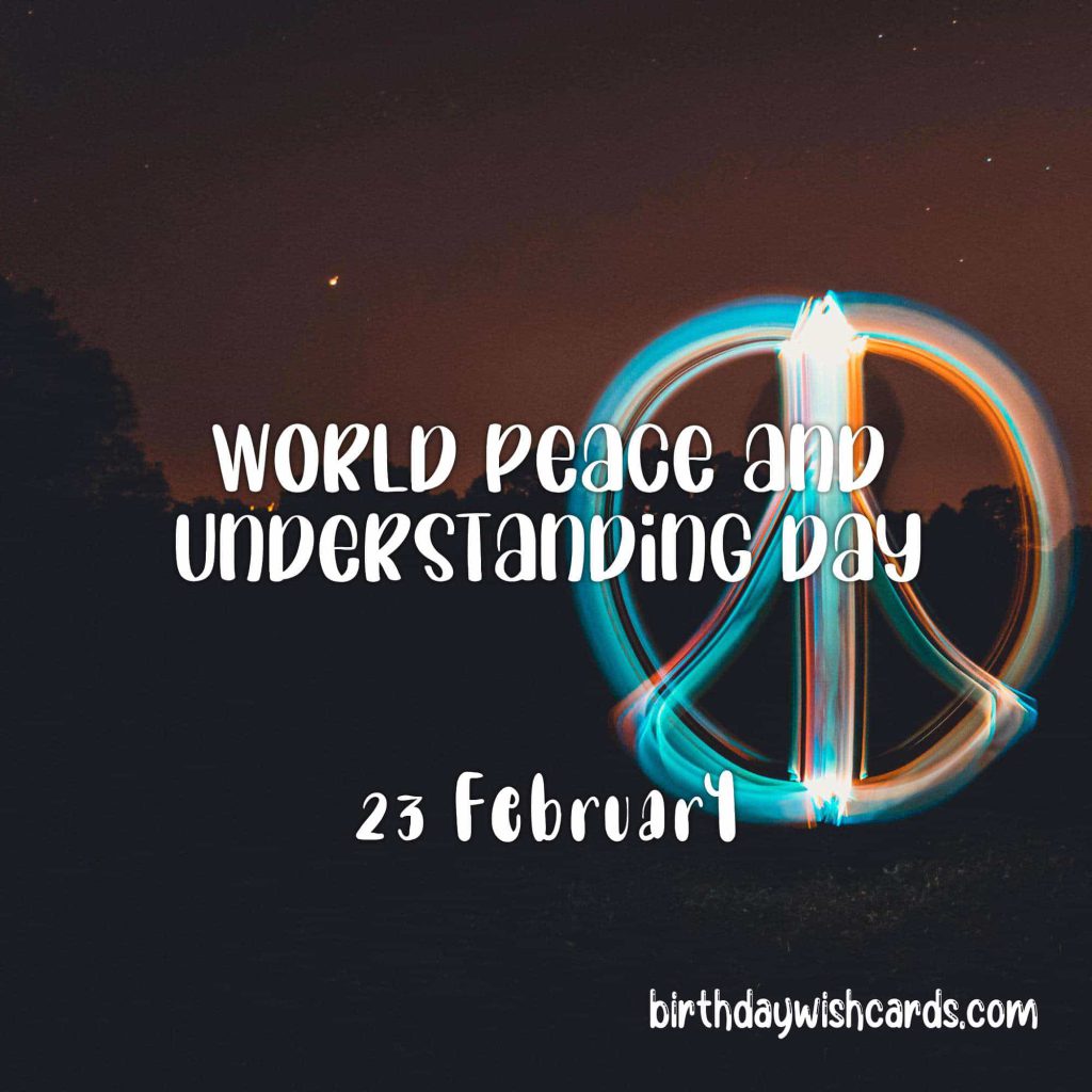 Birthday Wish Cards | 23-Feb World Peace and Understanding Day: Birthday Wish Cards | 23-Feb World Peace and Understanding Day: