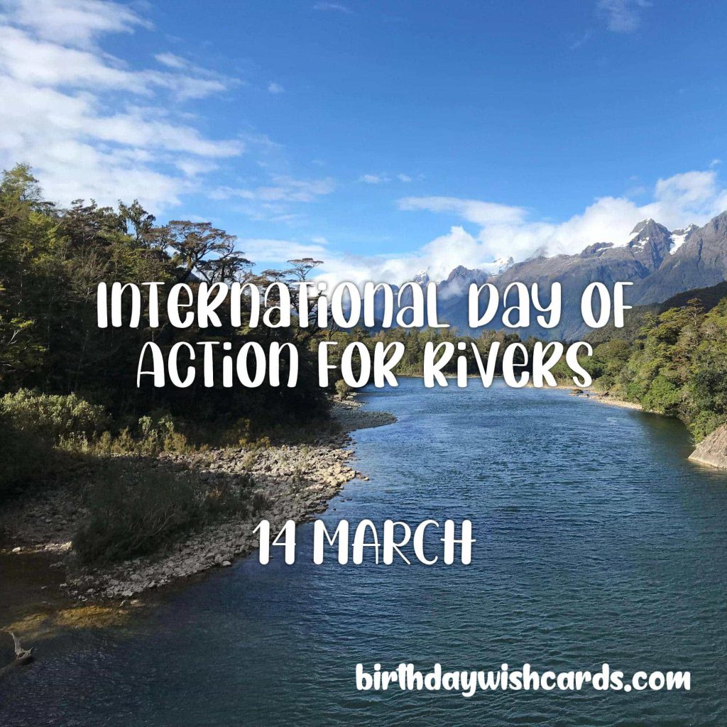 Birthday Wish Cards | 14-March International Day of Action for Rivers: Birthday Wish Cards | 14-March International Day of Action for Rivers: