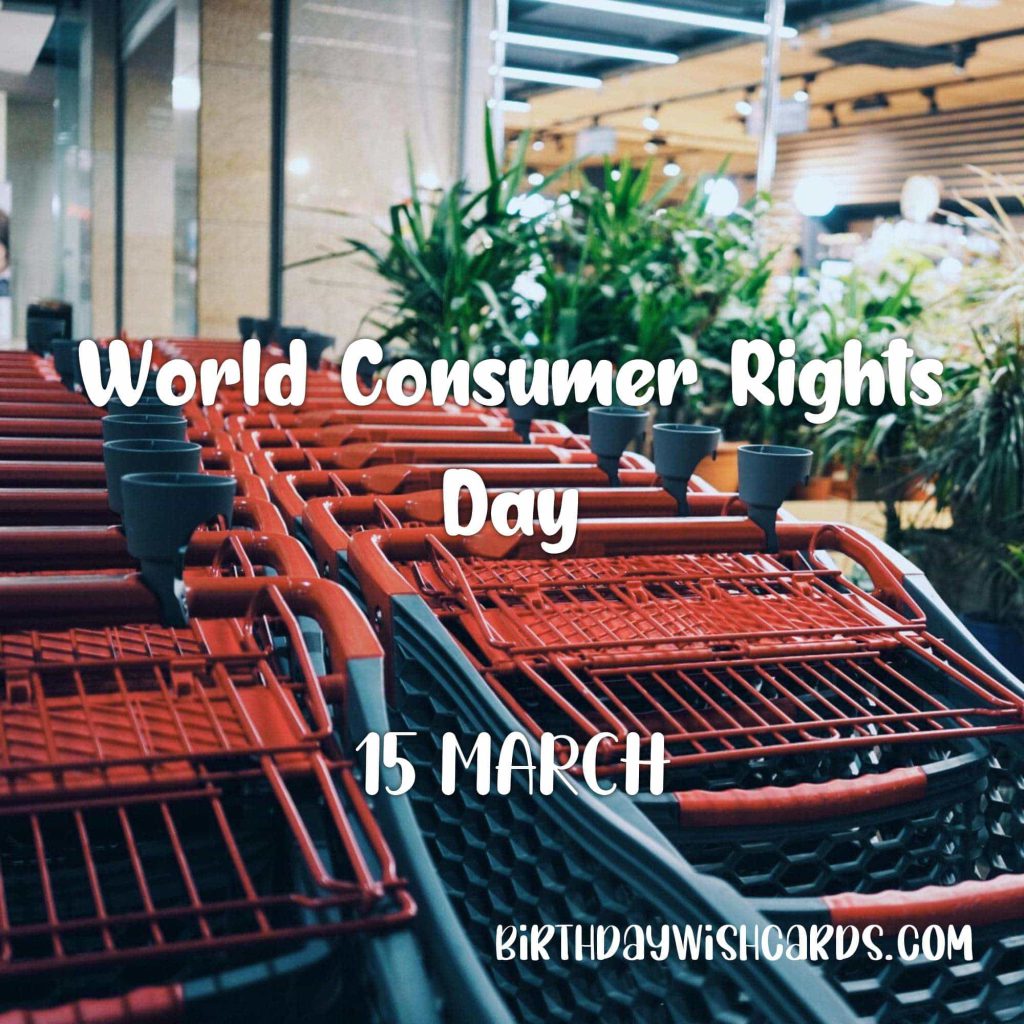 Birthday Wish Cards | 15-March World Consumer Rights Day: Birthday Wish Cards | 15-March World Consumer Rights Day: