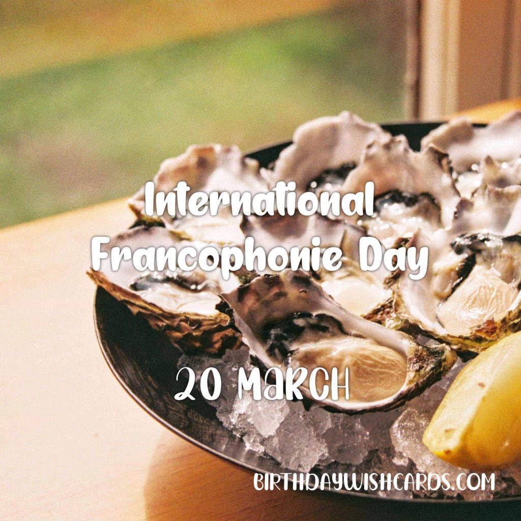 Birthday Wish Cards | 20-March International Francophonie Day: Birthday Wish Cards | 20-March International Francophonie Day: