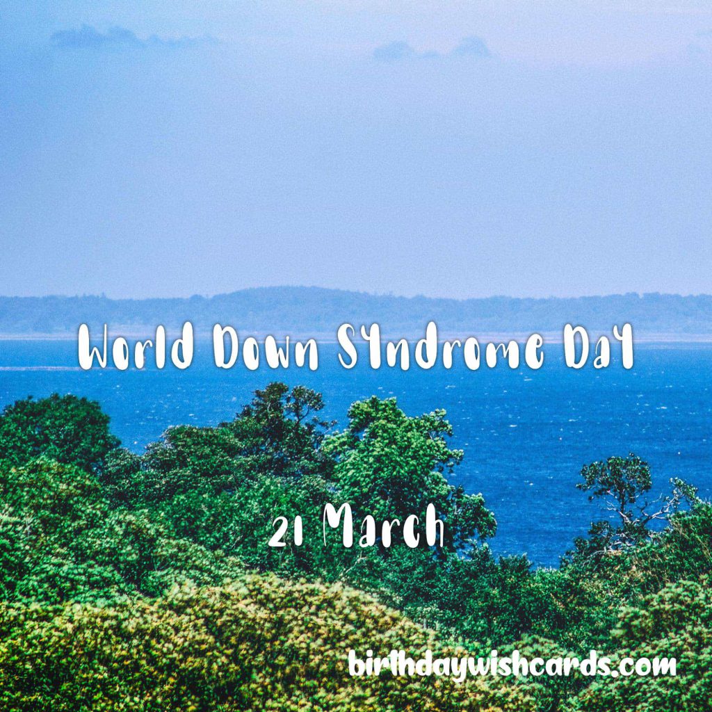 Birthday Wish Cards | 21-March World Down Syndrome Day: Birthday Wish Cards | 21-March World Down Syndrome Day: