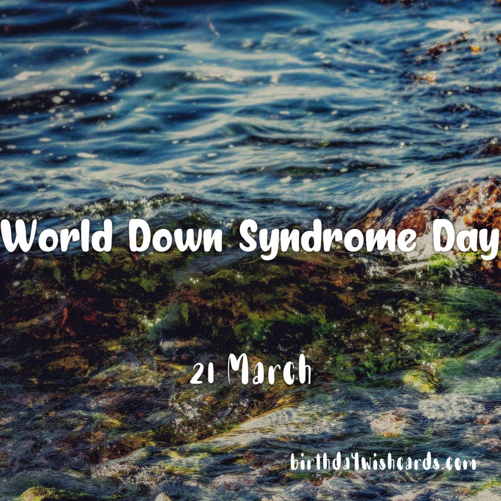 Birthday Wish Cards | 21-March World Down Syndrome Day: Birthday Wish Cards | 21-March World Down Syndrome Day: