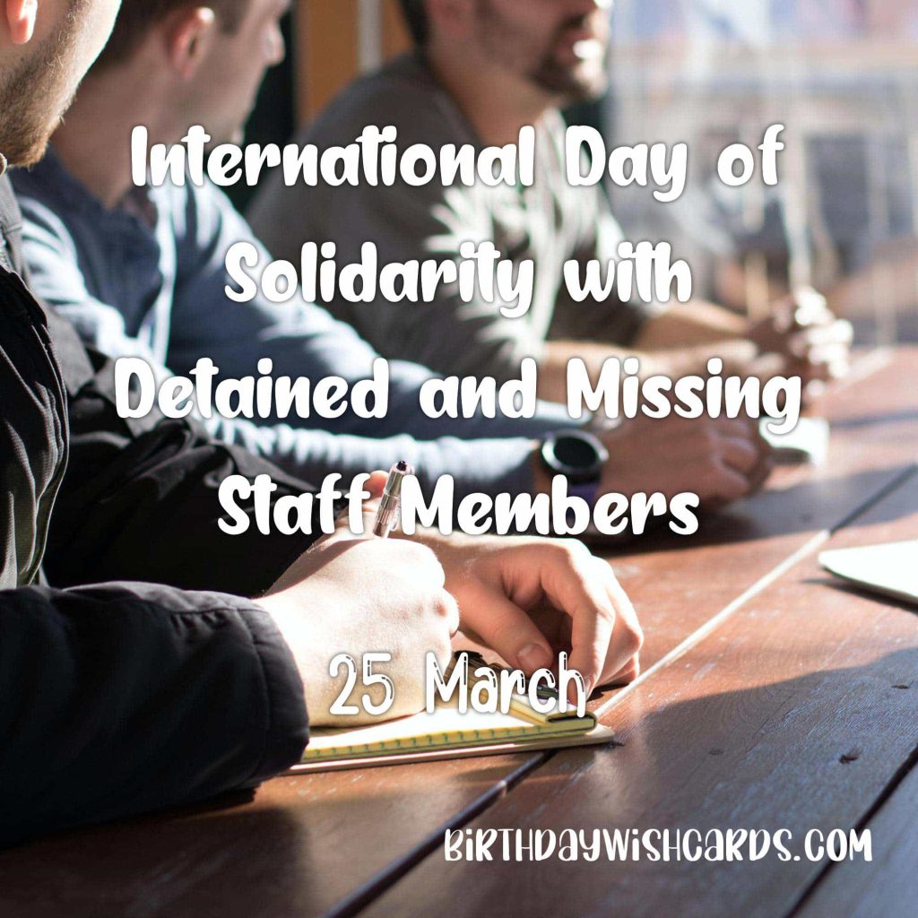 Birthday Wish Cards | 25-March International Day of Solidarity with Detained and Missing Staff Members: Birthday Wish Cards | 25-March International Day of Solidarity with Detained and Missing Staff Members: