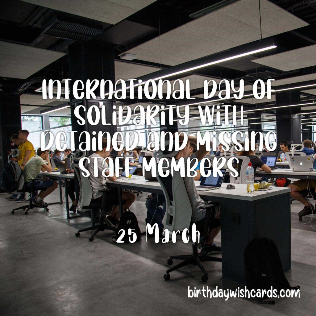 Birthday Wish Cards | 25-March International Day of Solidarity with Detained and Missing Staff Members: Birthday Wish Cards | 25-March International Day of Solidarity with Detained and Missing Staff Members: