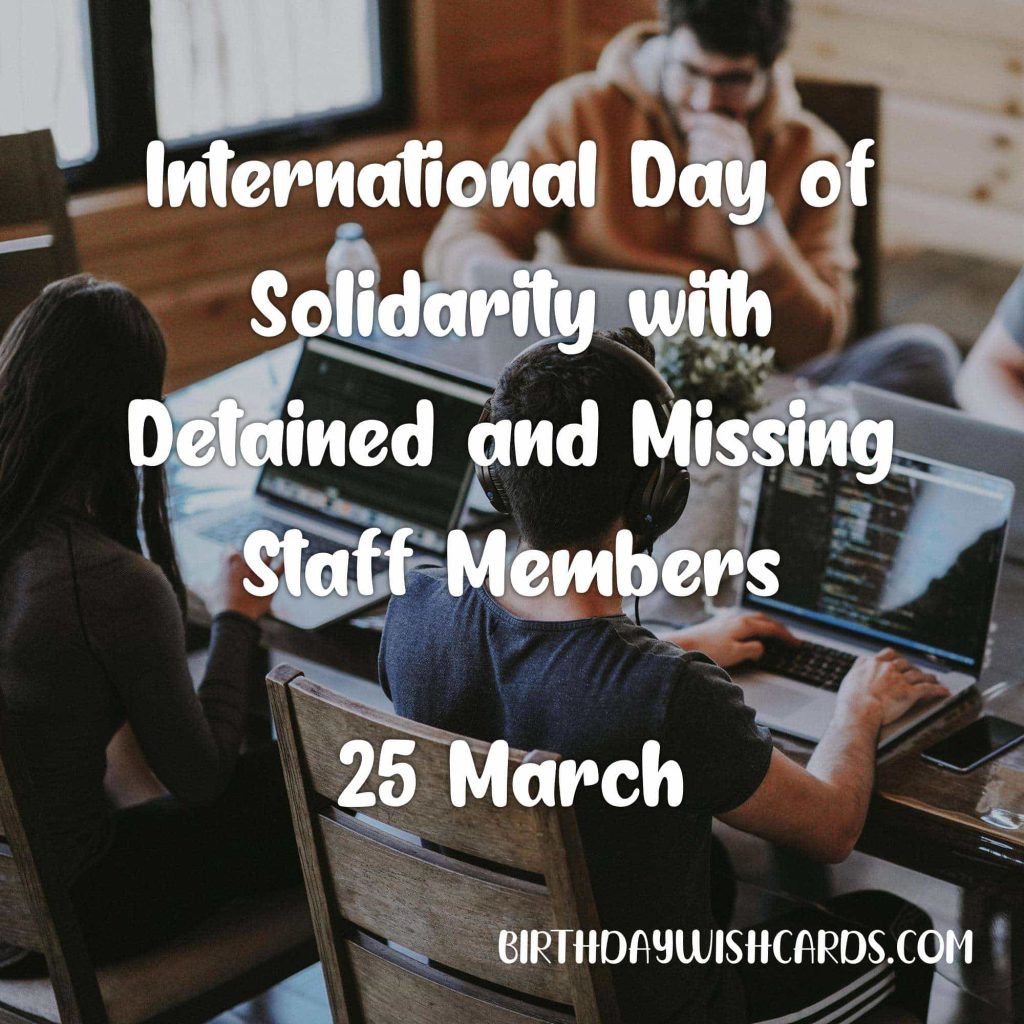 Birthday Wish Cards | 25-March International Day of Solidarity with Detained and Missing Staff Members: Birthday Wish Cards | 25-March International Day of Solidarity with Detained and Missing Staff Members: