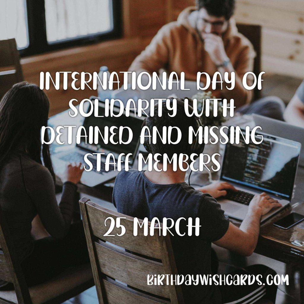 Birthday Wish Cards | 25-March International Day of Solidarity with Detained and Missing Staff Members: Birthday Wish Cards | 25-March International Day of Solidarity with Detained and Missing Staff Members: