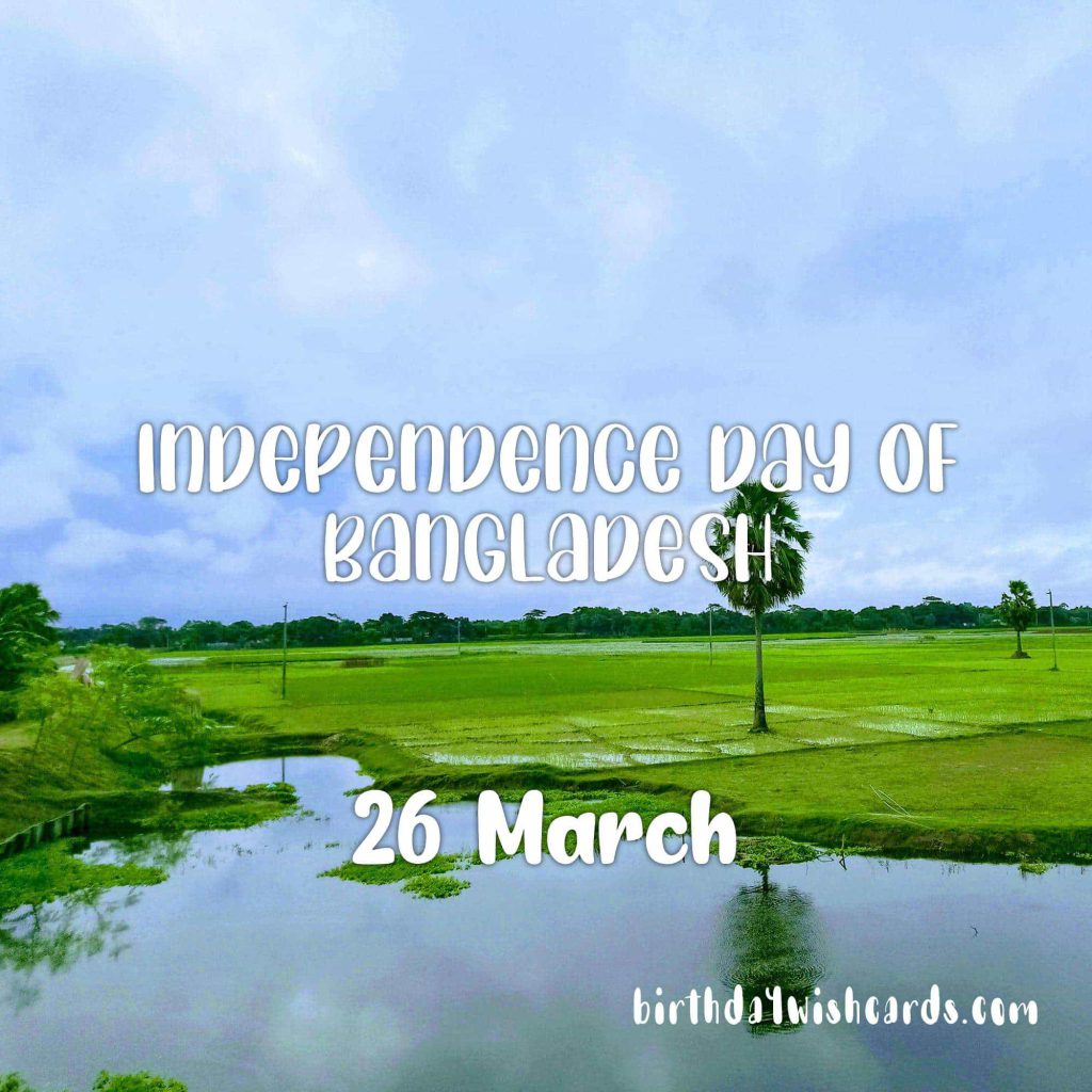 Birthday Wish Cards | 26-March Independence Day of Bangladesh: Birthday Wish Cards | 26-March Independence Day of Bangladesh: