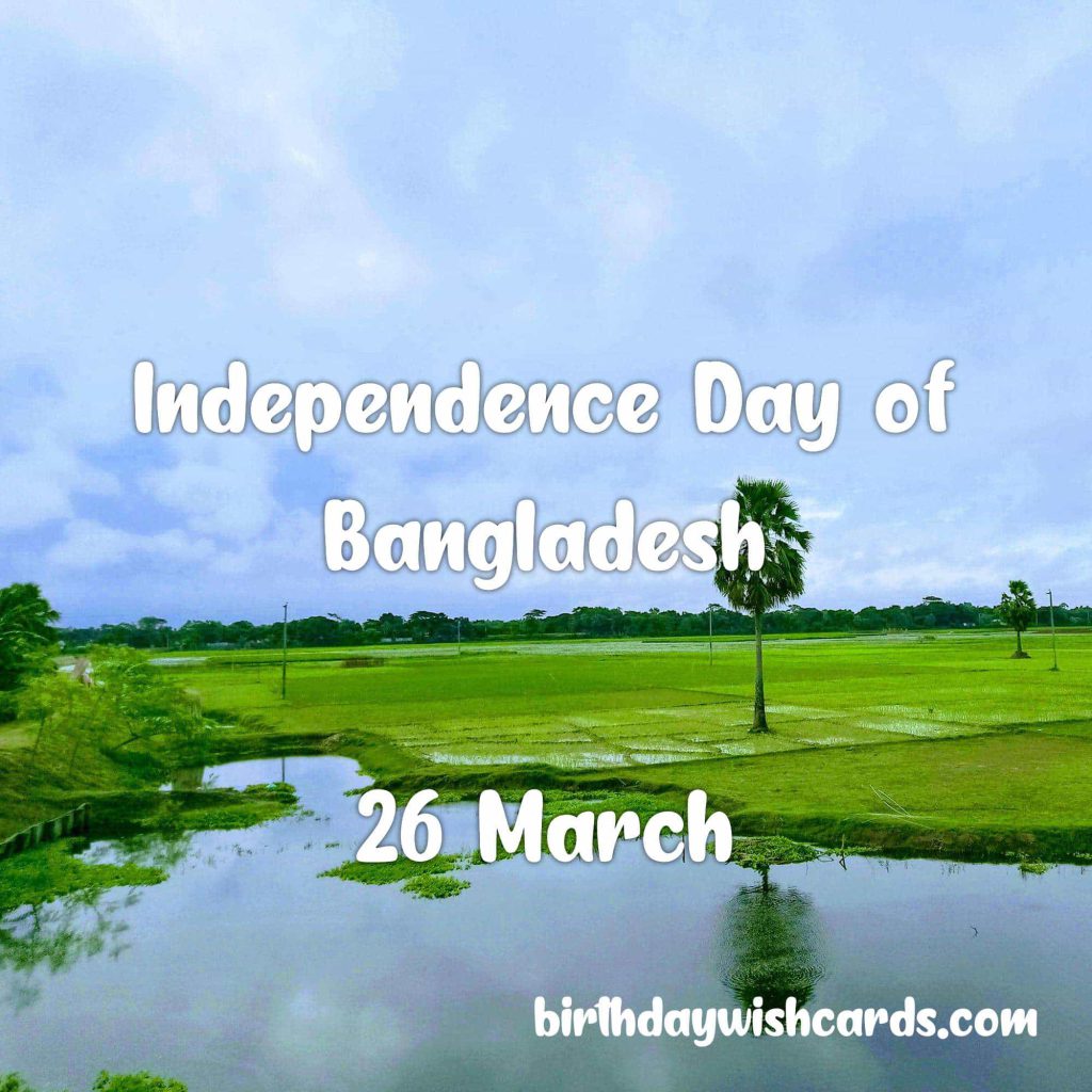 Birthday Wish Cards | 26-March Independence Day of Bangladesh: Birthday Wish Cards | 26-March Independence Day of Bangladesh: