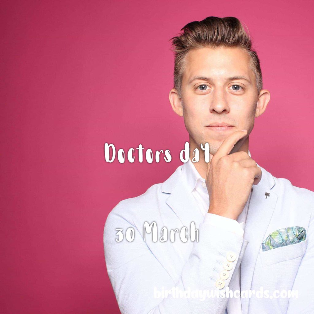 Birthday Wish Cards | 30-March National Doctors’ Day: Birthday Wish Cards | 30-March National Doctors’ Day: