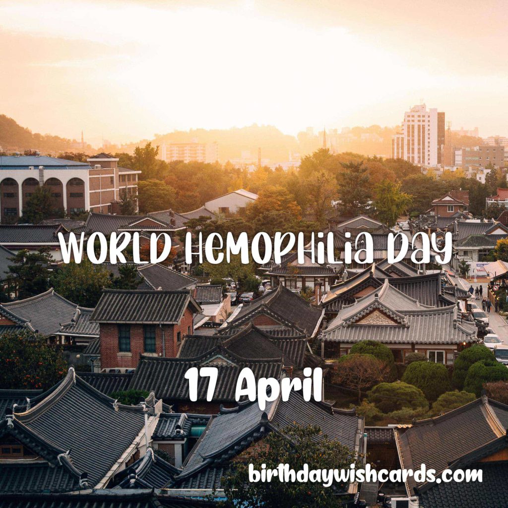 Birthday Wish Cards | 17-April World Hemophilia Day: Birthday Wish Cards | 17-April World Hemophilia Day:
