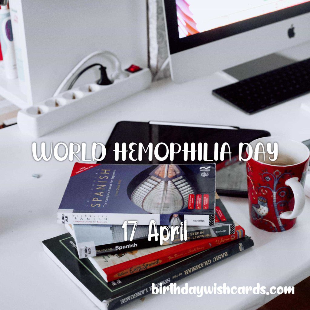 Birthday Wish Cards | 17-April World Hemophilia Day: Birthday Wish Cards | 17-April World Hemophilia Day: