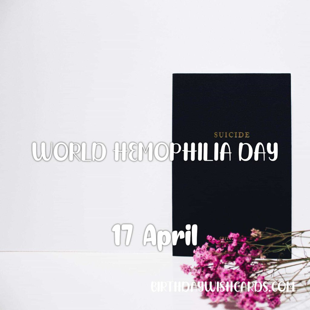 Birthday Wish Cards | 17-April World Hemophilia Day: Birthday Wish Cards | 17-April World Hemophilia Day: