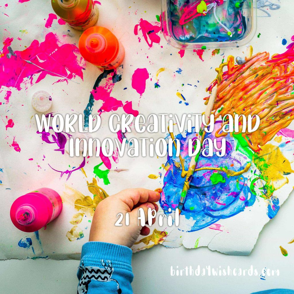 Birthday Wish Cards | 21-April World Creativity and Innovation Day: Birthday Wish Cards | 21-April World Creativity and Innovation Day: