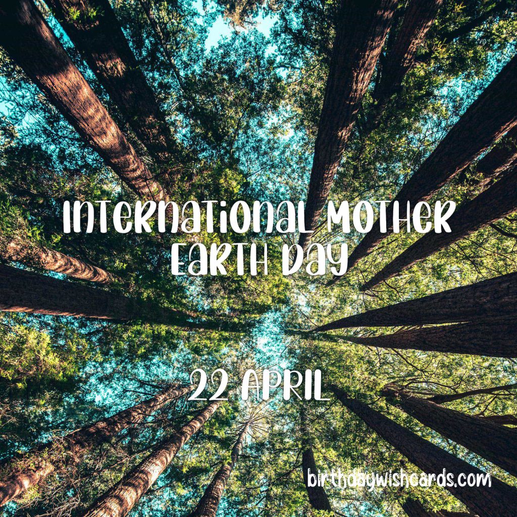Birthday Wish Cards | 22-April International Mother Earth Day: Birthday Wish Cards | 22-April International Mother Earth Day: