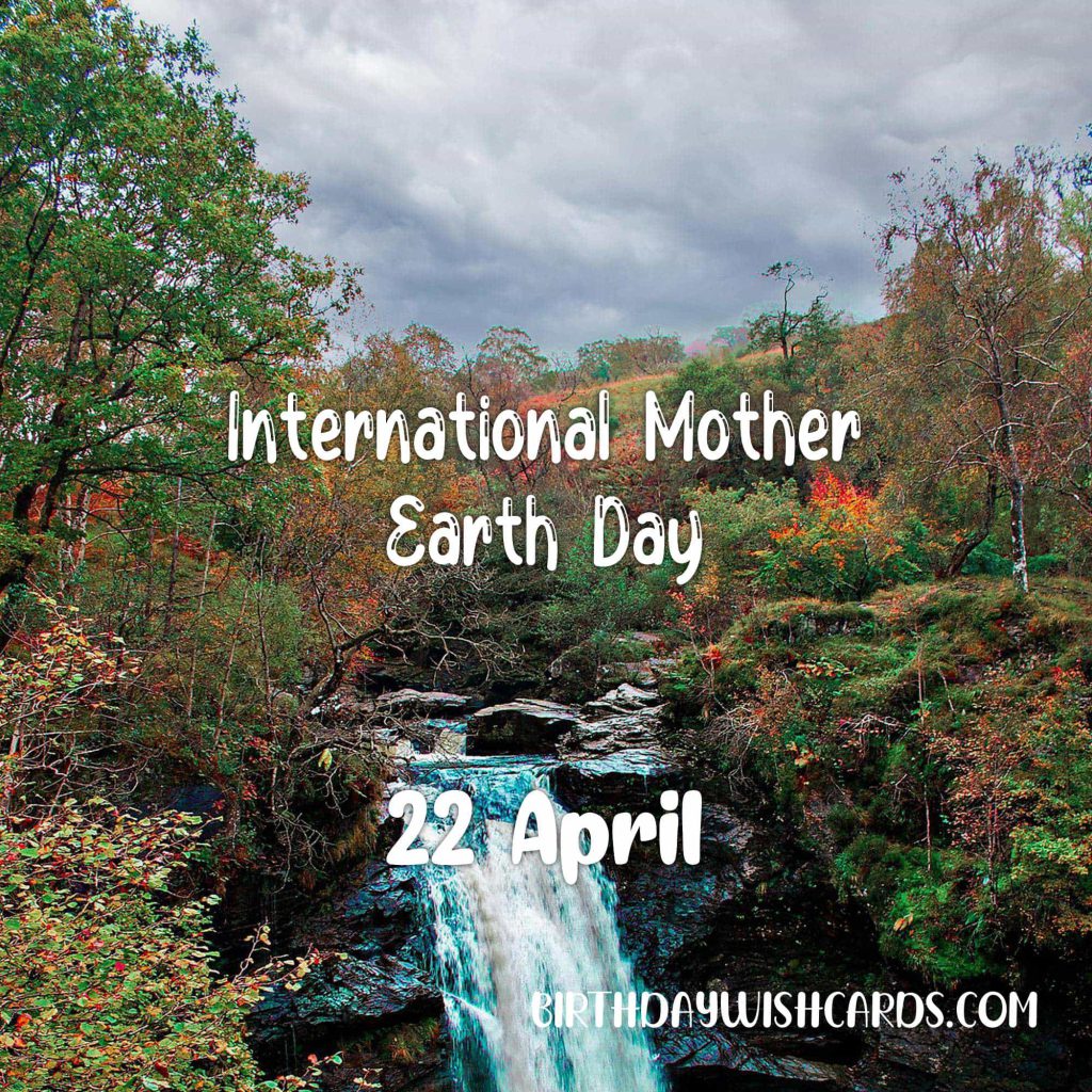 Birthday Wish Cards | 22-April International Mother Earth Day: Birthday Wish Cards | 22-April International Mother Earth Day: