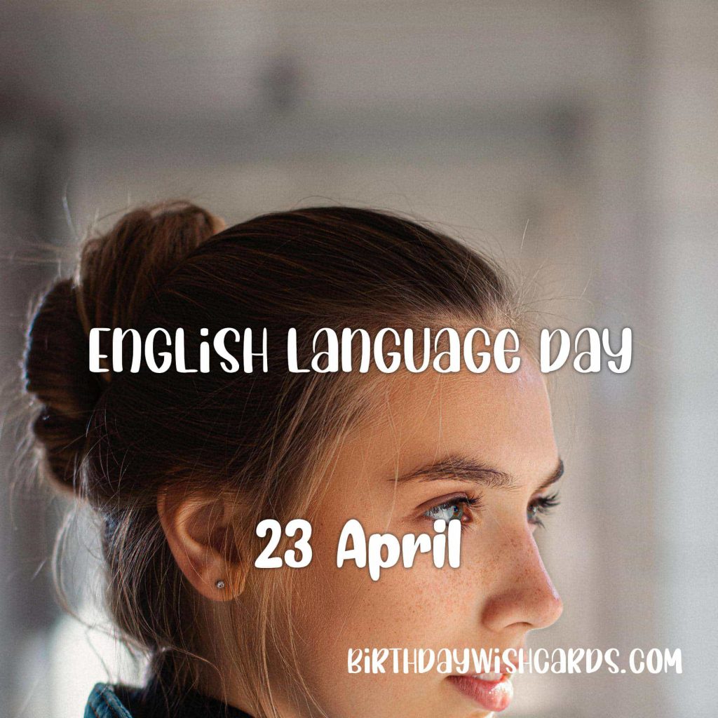 Birthday Wish Cards | 23-April English Language Day: Birthday Wish Cards | 23-April English Language Day: