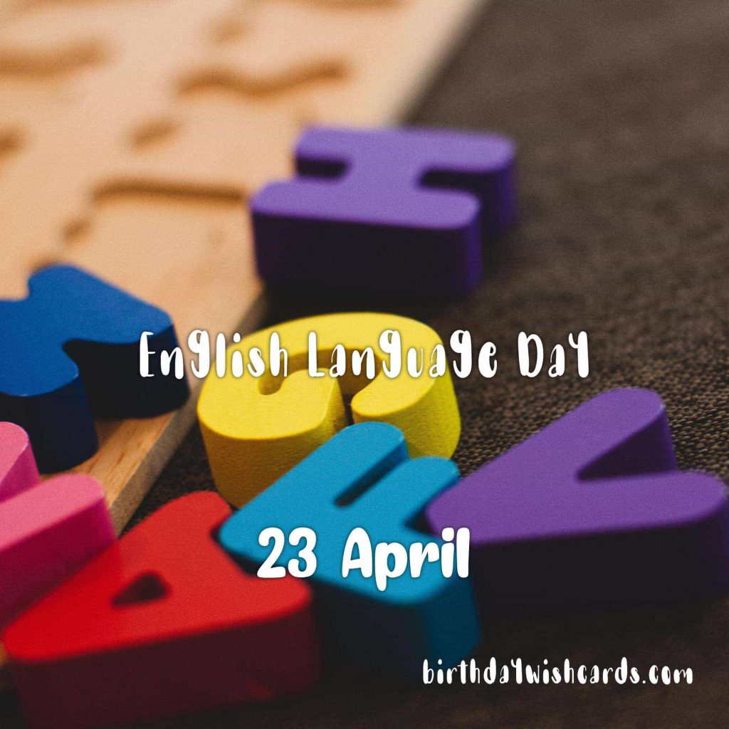 Birthday Wish Cards | 23-April English Language Day: Birthday Wish Cards | 23-April English Language Day: