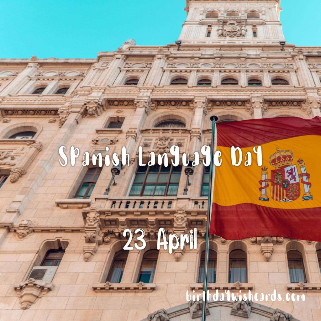 Birthday Wish Cards | 23-April Spanish Language Day: Birthday Wish Cards | 23-April Spanish Language Day: