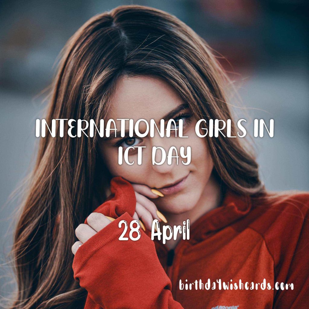 Birthday Wish Cards | 28-April International Girls on ICT Day: Birthday Wish Cards | 28-April International Girls on ICT Day: