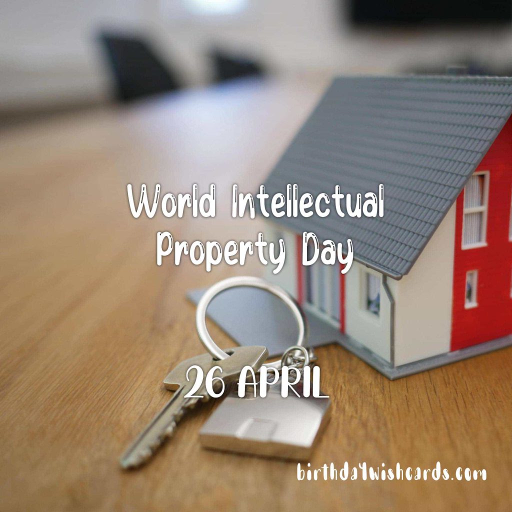Birthday Wish Cards | 26-April World Intellectual Property Day: Birthday Wish Cards | 26-April World Intellectual Property Day: