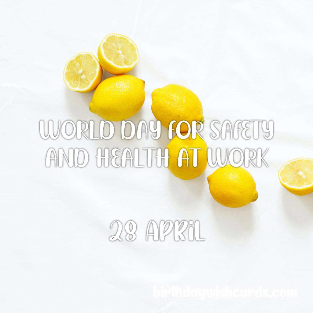 Birthday Wish Cards | 28-April World Day for Safety and Health at Work: Birthday Wish Cards | 28-April World Day for Safety and Health at Work: