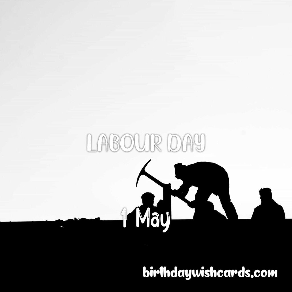 Birthday Wish Cards | 1-May Labour Day: Birthday Wish Cards | 1-May Labour Day: