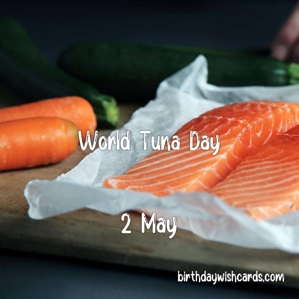 Birthday Wish Cards | 2-May World Tuna Day: Birthday Wish Cards | 2-May World Tuna Day: