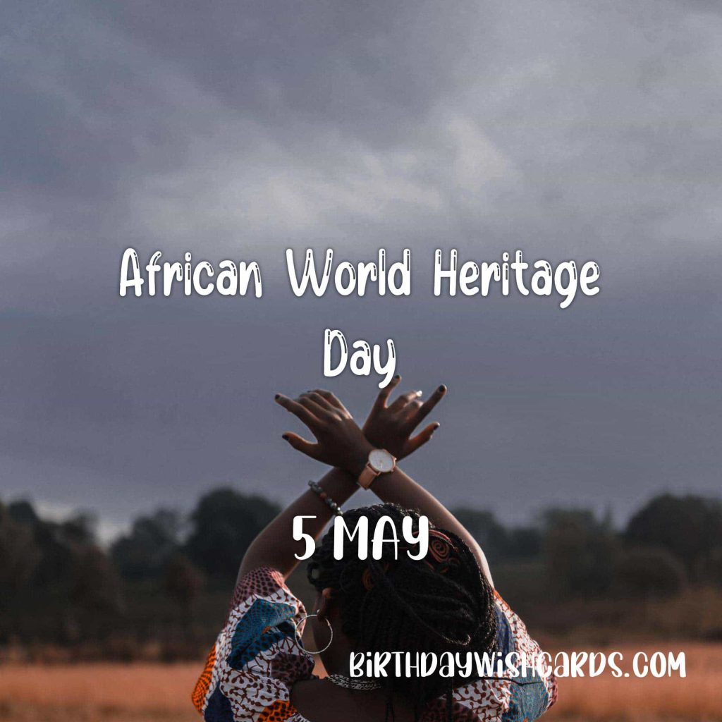 Birthday Wish Cards | 5-May World Heritage Day: Birthday Wish Cards | 5-May World Heritage Day: