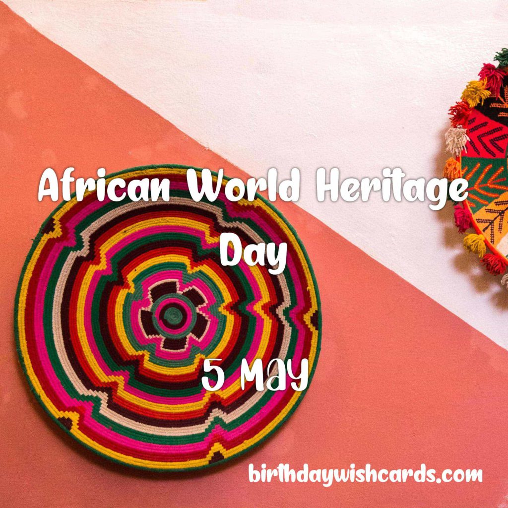 Birthday Wish Cards | 5-May World Heritage Day: Birthday Wish Cards | 5-May World Heritage Day: