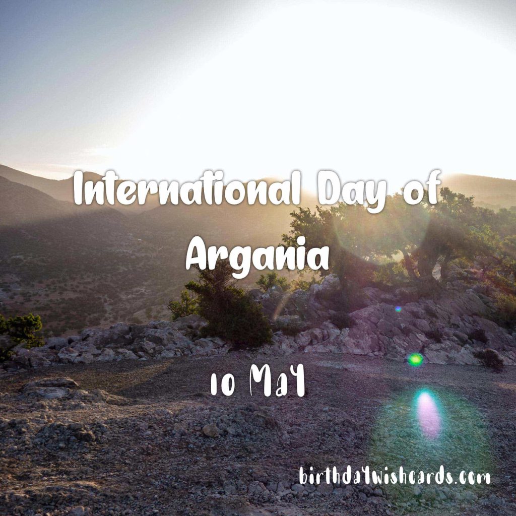 Birthday Wish Cards | 10-May International Day of Argania: Birthday Wish Cards | 10-May International Day of Argania: