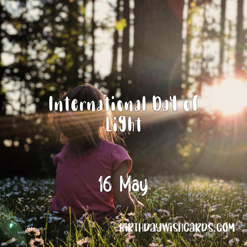Birthday Wish Cards | 16-May International Day of Light: Birthday Wish Cards | 16-May International Day of Light: