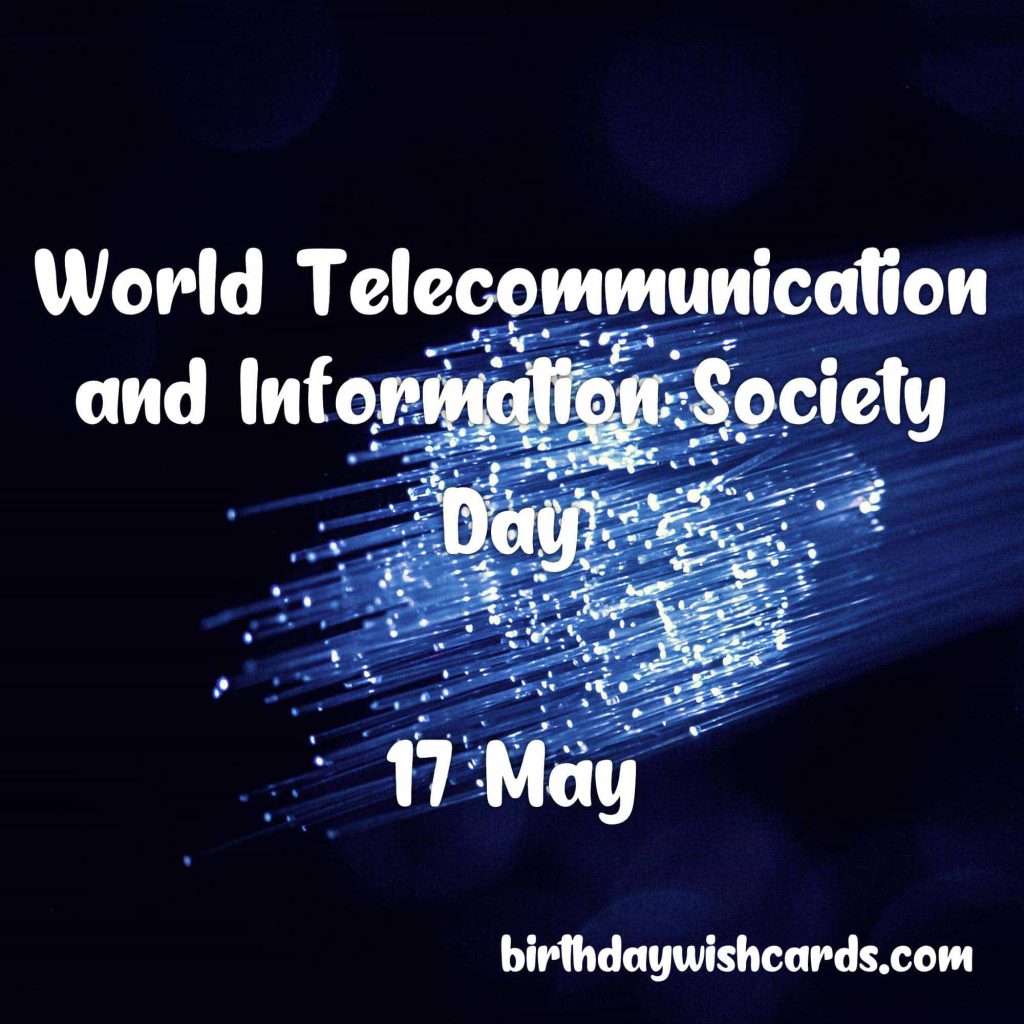 Birthday Wish Cards | 17-May World Telecommunication and Information Society Day: Birthday Wish Cards | 17-May World Telecommunication and Information Society Day:
