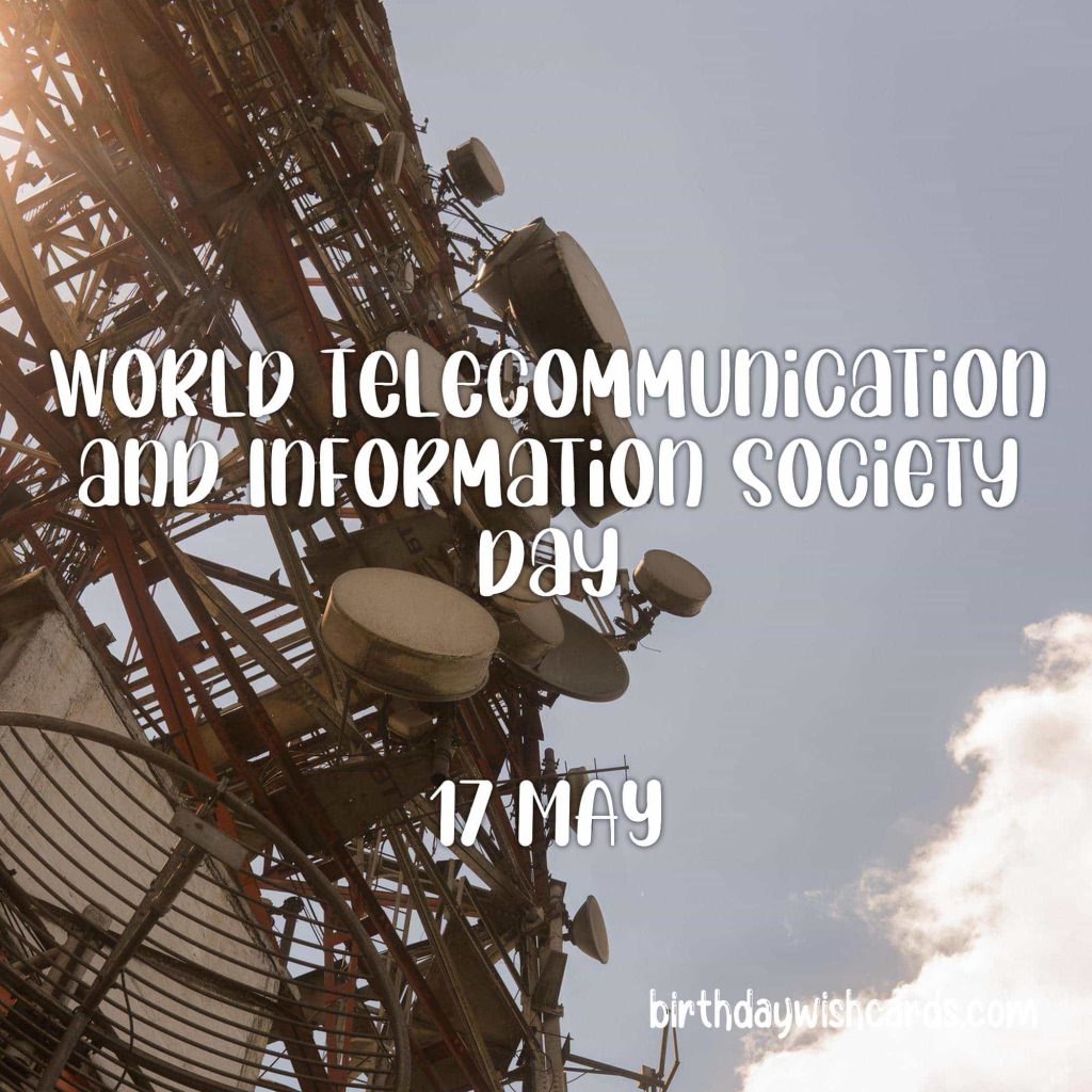 Birthday Wish Cards | 17-May World Telecommunication and Information Society Day: Birthday Wish Cards | 17-May World Telecommunication and Information Society Day: